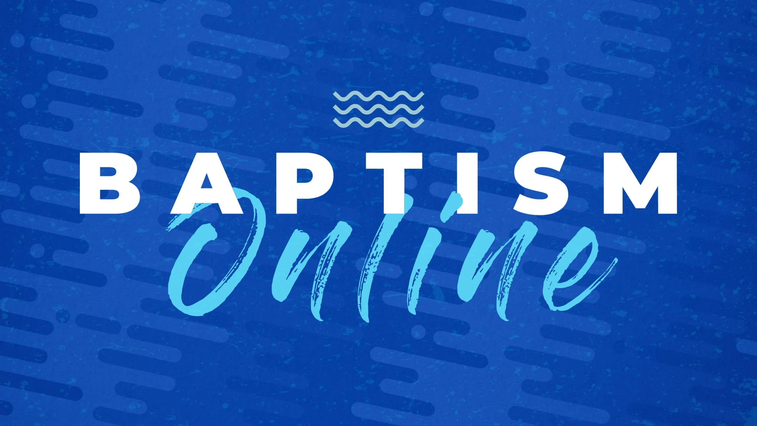 Baptism Online